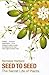 Seed to Seed by Nicholas Harberd Seed to Seed by Nicholas Harberd