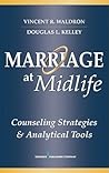 Marriage at Midlife: Counseling Strategies and Analytical Tools
