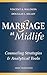 Marriage at Midlife: Counseling Strategies and Analytical Tools