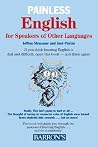 Painless English for Speakers of Other Languages (Barron's Painless Series) Painless English for Speakers of Other Languages (Barron's Painless Series)
