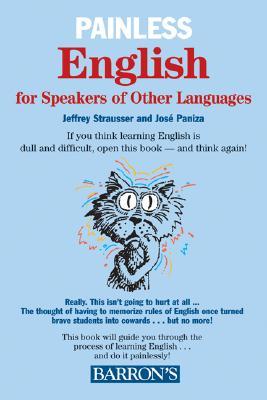 Painless English for Speakers of Other Languages (Barron's Painless Series)