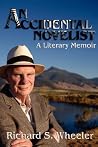 An Accidental Novelist: A Literary Memoir An Accidental Novelist: A Literary Memoir