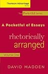 A Pocketful of Essays, Rhetorically Arranged, Volume One