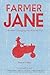 Farmer Jane: Women Changing...