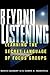 Beyond Listening: Learning the Secret Language of Focus Groups