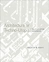 Architecture or Techno-Utopia: Politics After Modernism
