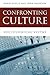 Confronting Culture: Sociol...
