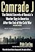 Comrade J: The Untold Secrets of Russia's Master Spy in America After the End of the Cold War