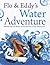 Flo & Eddy's Water Adventure
