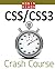 Robin Nixon's CSS & CSS3 Crash Course