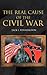 The Real Cause of the Civil War
