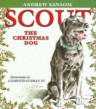 Scout, the Christmas Dog (Hardcover)