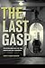 Last Gasp: The Rise and Fal...