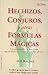 Hechizos, conjuros y otras formas (La Otra Magia / The Other Magic) (Spanish Edition)