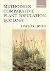 Methods in Comparative Plant Population Ecology