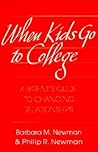 WHEN KIDS GO TO COLLEGE: A PARENTS GUIDE TO CHANGING RELATIONSHIP WHEN KIDS GO TO COLLEGE: A PARENTS GUIDE TO CHANGING RELATIONSHIP