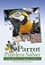 The Parrot Problem Solver by Barbara Heidenreich