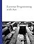 Extreme Programming With Ant: Building and Deploying Java Applications With Jsp, Ejb, Xslt, Xdoclet, and Junit