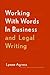 Working With Words In Business And Legal Writing
