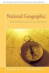 National Geographic: Behind America's Lens on the World National Geographic: Behind America's Lens on the World