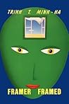 Framer Framed by Trinh T. Minh-ha