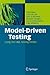 Model-Driven Testing: Using...