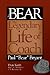 Bear The Legendary Life of Coach Paul "Bear" Bryant
