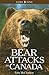 Bear Attacks in Canada
