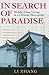 In Search of Paradise: Middle-Class Living in a Chinese Metropolis