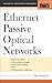 Ethernet Passive Optical Networks (Professional Engineering)