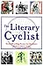 The Literary Cyclist: Great Bicycling Scenes in Literature