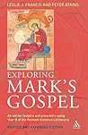 Exploring Mark's Gospel: An Aid for Readers and Preachers Using Year B of the Revised Common Lectionary