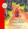 Little Red Riding Hood/Caperucita Roja (Bilingual Fairy Tales) Little Red Riding Hood/Caperucita Roja (Bilingual Fairy Tales)
