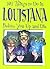 101 Things to Do in Louisiana Before You Up and Die