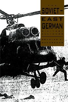 The Soviet-East German Military Alliance (Hardcover)