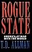 Rogue State by T.D. Allman