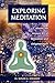 Exploring Meditation: Maste...