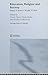 Education, Religion and Society: Essays in Honour of John M. Hull (Routledge Research in Education)
