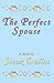 The Perfect Spouse by Sioux Dallas
