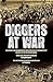 Diggers at War: Accounts of...