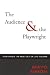 The Audience & The Playwrig...