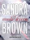 Smoke Screen by Sandra       Brown