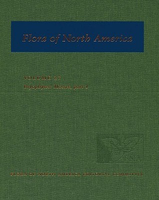 Flora of North America: North of Mexico: Volume 19: Magnoliophyta: Asteridae, Part 6: Asteraceae, Part 1 (Hardcover)