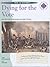 Dying for the Vote: Pupil's Book: Year 8 (This Is History!)