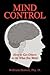 Mind Control: How to Get Ot...