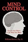 Mind Control: How...