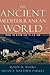 The Ancient Mediterranean World by Robin W. Winks