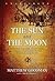 The Sun and the Moon: The Remarkable True Account of Hoaxers, Showmen, Dueling Journalists, and Lunar Man-Bats in Nineteenth-Century New York