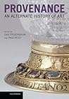 Provenance: An Alternate History of Art