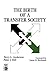 The Birth of a Transfer Soc...